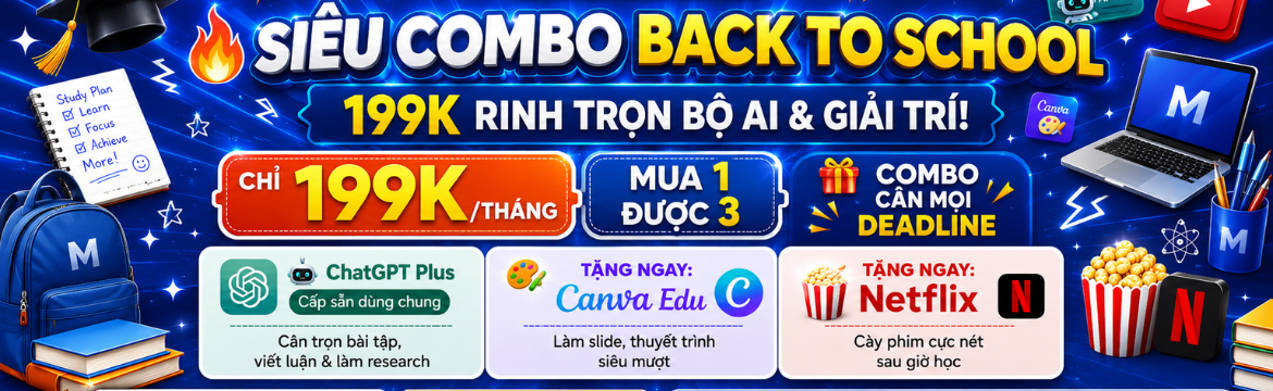 🔥 BACK TO SCHOOL: RINH COMBO AI &amp;amp;amp;amp; GIẢI TRÍ CHỈ 199K! ⚡️